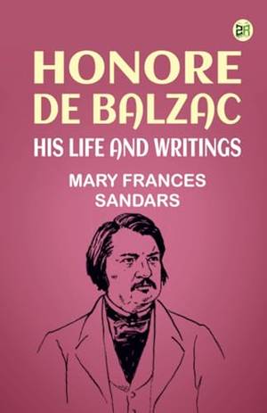 Book review of Honore de Balzac His Life and Writings