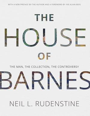 Book review of The House of Barnes: The Man, the Collection, the Controversy